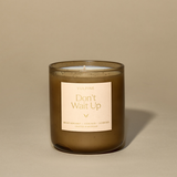 Don't Wait Up Candle