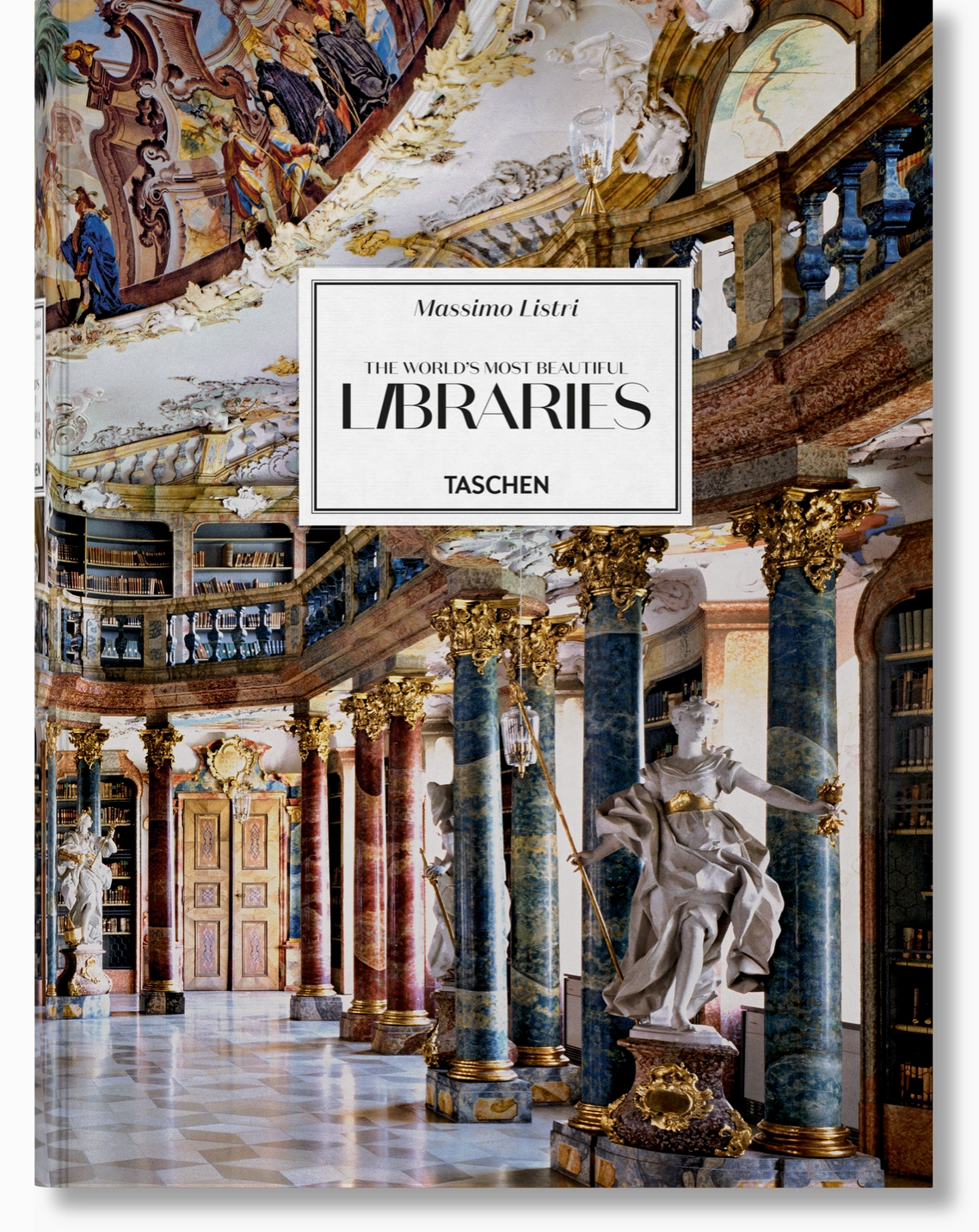 Massimo Listri. the World’S Most Beautiful Libraries